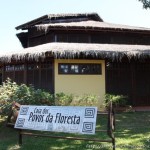 Casa dos Povos da Floresta - Rio Branco/ AC
